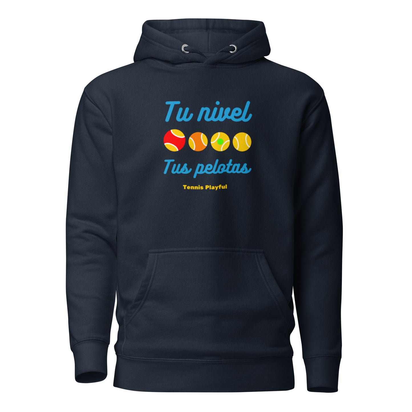 Sudadera con capucha unisex Tu nivel tus pelotas