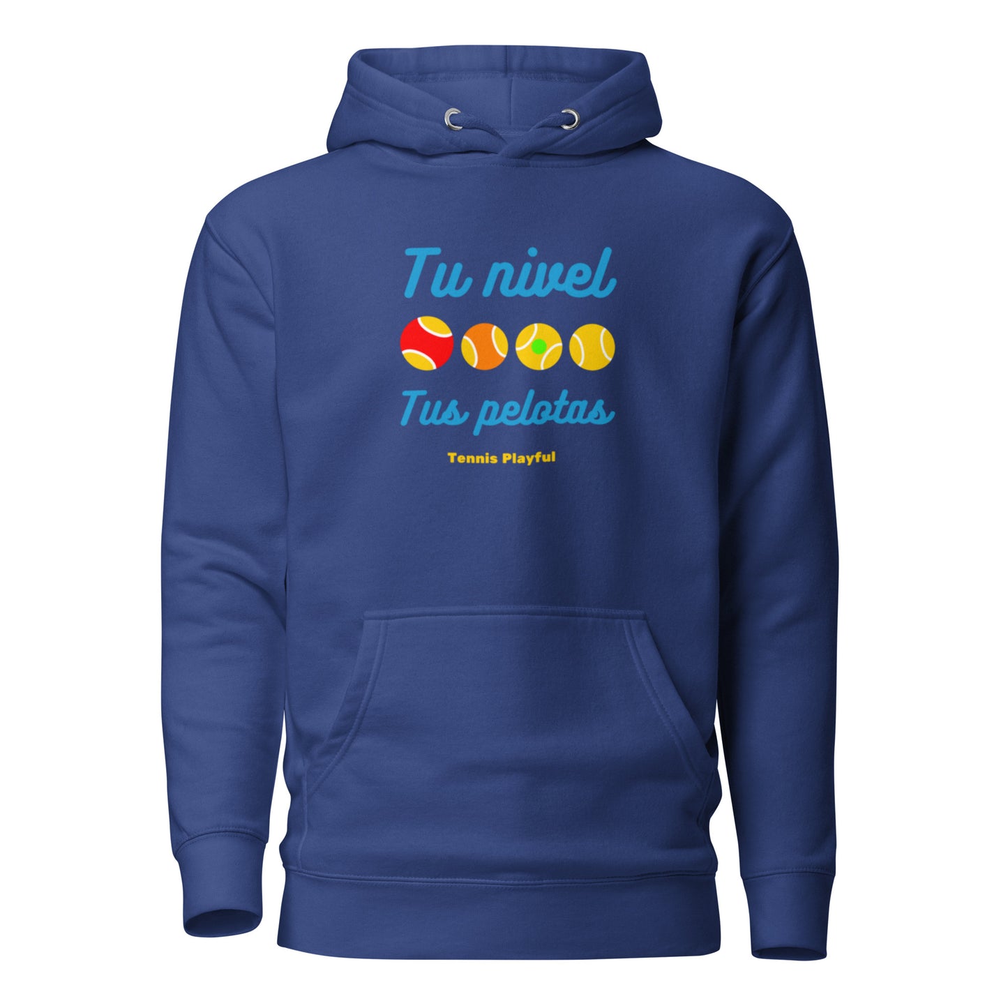 Sudadera con capucha unisex Tu nivel tus pelotas