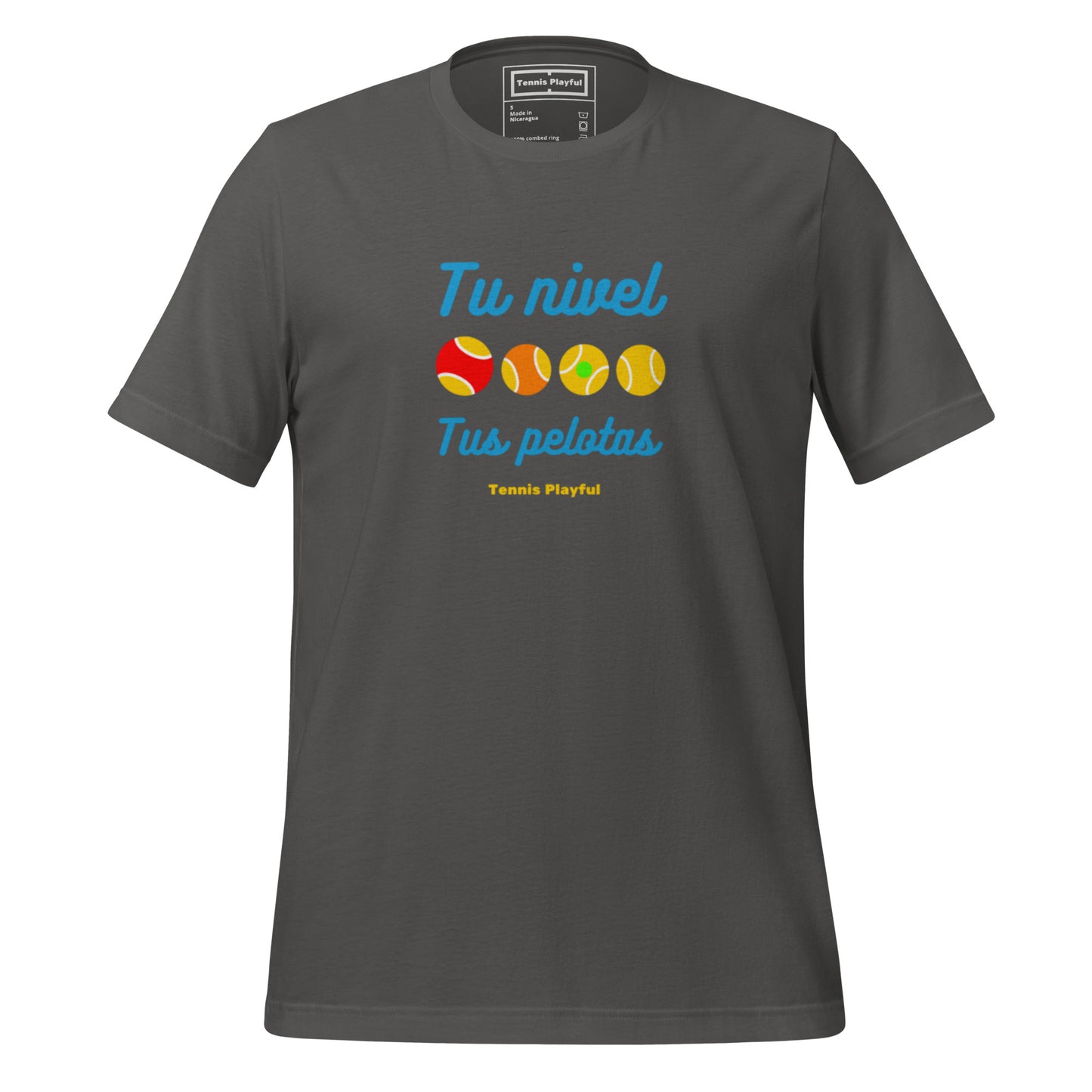 Camiseta unisex Tu nivel tus pelotas