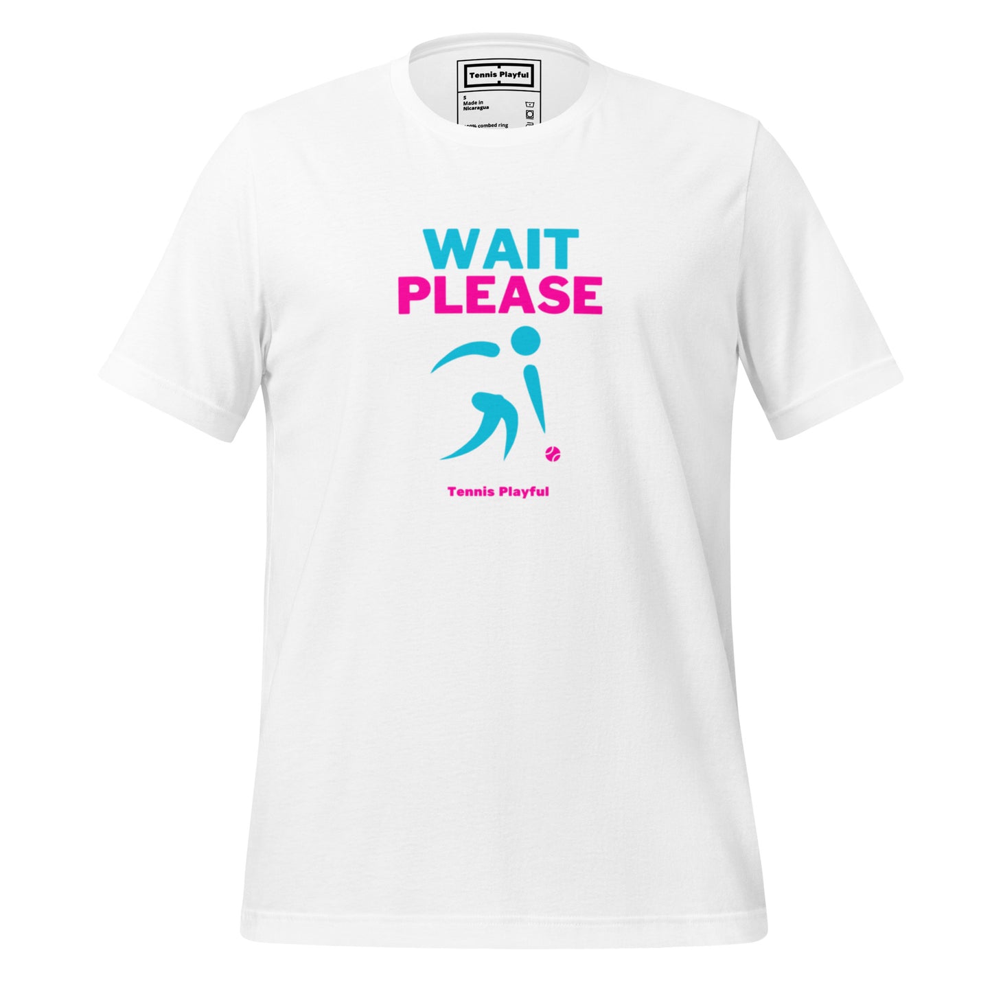 Camiseta unisex Wait please