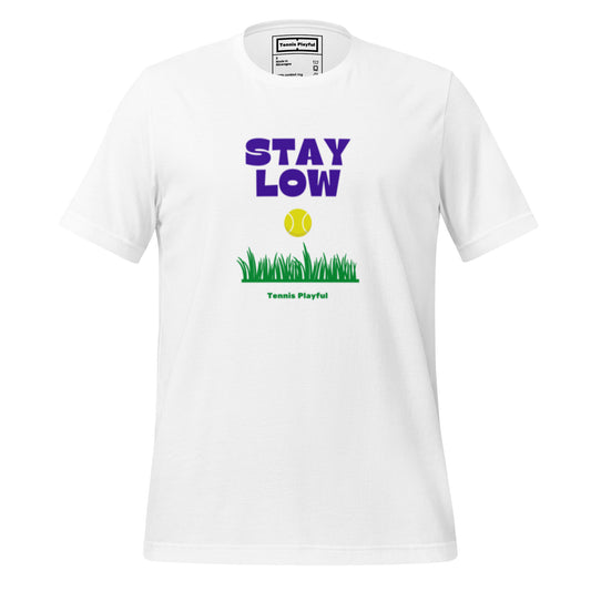 Camiseta unisex Stay low